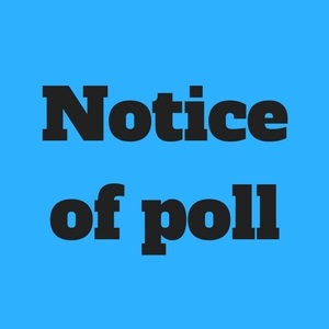 Notice of poll