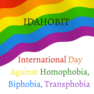 International Day Against Homophobia, Biphobia, Transphobia (IDAHOBIT)